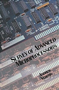 Survey of Advanced Microprocessor Architectures (Hardcover)