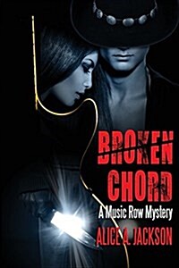 Broken Chord: A Music Row Mystery (Paperback)