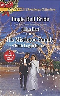 Jingle Bell Bride and His Mistletoe Family (Mass Market Paperback, Revised)