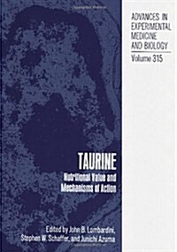 Taurine: Nutritional Value and Mechanisms of Action (Hardcover)