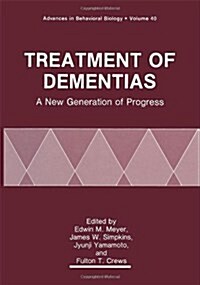 Treatment of Dementias: A New Generation of Progress (Hardcover)