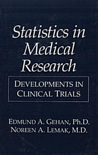 Statistics in Medical Research: Developments in Clinical Trials (Hardcover)