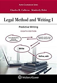 Legal Method and Writing I: Predictive Writing [Connected eBook with Study Center] (Paperback, 8)