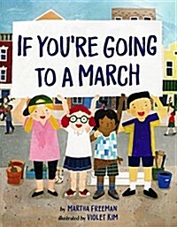 If Youre Going to a March (Hardcover)