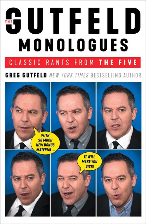 The Gutfeld Monologues: Classic Rants from the Five (Hardcover)