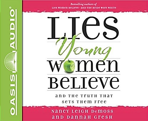 Lies Young Women Believe: And the Truth That Sets Them Free (Audio CD, Library)