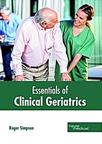 Essentials of Clinical Geriatrics (Hardcover)