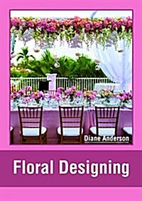 Floral Designing (Hardcover)