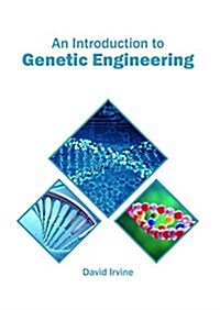 An Introduction to Genetic Engineering (Hardcover)