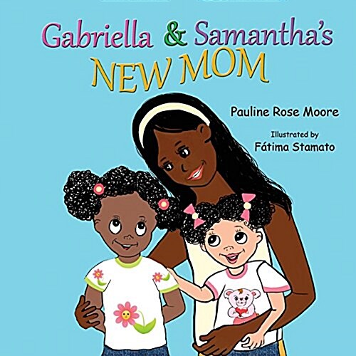 Gabriella & Samanthas New Mom (Paperback)
