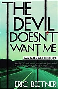 The Devil Doesnt Want Me (Paperback)