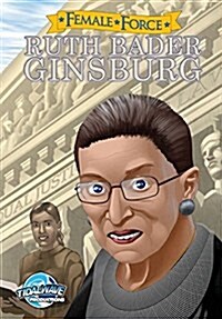 Female Force: Ruth Bader Ginsburg (Paperback)