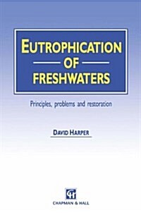 Eutrophication of Fresh Waters (Hardcover)
