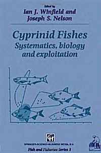 Cyprinid Fishes: Systematics, Biology and Exploitation (Paperback)