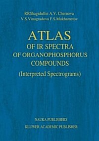 Atlas of IR Spectra of Organophosphorus Compounds: Interpreted Spectrograms (Hardcover)