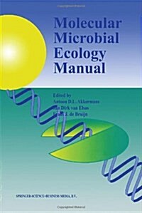 Molecular Microbial Ecology Manual (Hardcover)