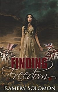 Finding Freedom: A Time Travel Romance (Paperback)