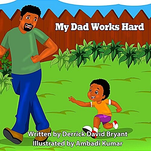 My Dad Works Hard (Paperback)