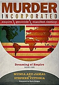 Murder Incorporated - Dreaming of Empire: Book One (Hardcover)