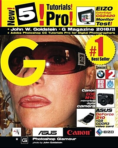 G Magazine 2018/28: Adobe Photoshop CC Tutorials Pro for Digital Photographers (Paperback)