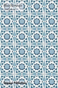 Blue Morocco Lined Journal: Medium Lined Journaling Notebook, Blue Morocco Dancing Circles Pattern Cover, 6x9, 130 Pages (Paperback)