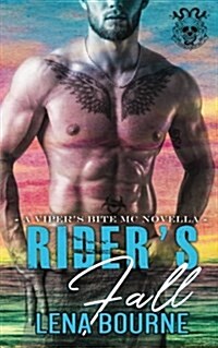 Riders Fall (a Vipers Bite MC Novella) (Paperback)