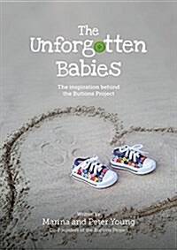 The Unforgotten Babies: The Inspiration Behind the Buttons Project (Paperback)