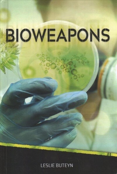 Bioweapons (Prebound, Bound for Schoo)