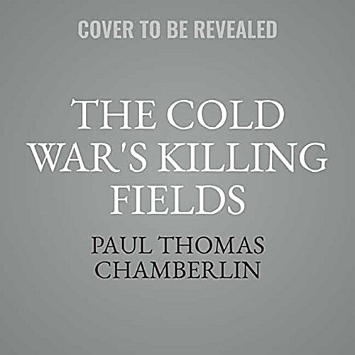 The Cold Wars Killing Fields: Rethinking the Long Peace (Audio CD, Library)