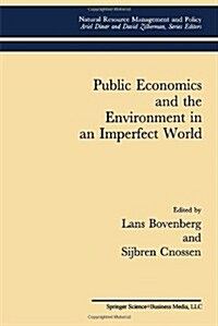 Public Economics and the Environment in an Imperfect World (Hardcover)