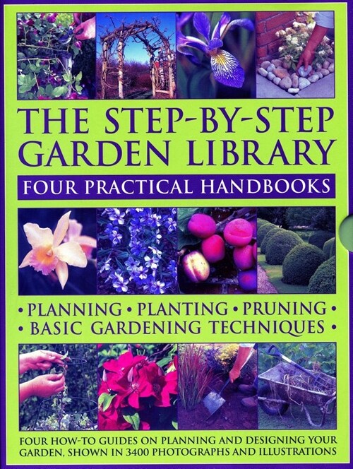 The Step-by-Step Garden Library: Four Practical Handbooks (Paperback)
