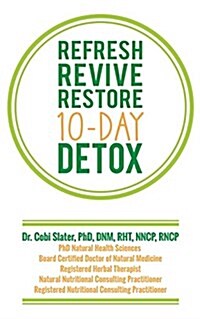 Refresh Revive Restore 10-Day Detox (Paperback)