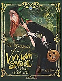 The Illustrated Vivian Stanshall: A Fairytale of Grimm Art (Paperback)