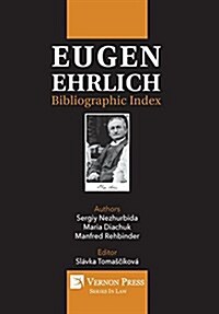 Eugen Ehrlich: Bibliographic Index (Hardcover)