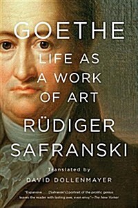 Goethe: Life as a Work of Art (Paperback)
