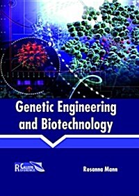Genetic Engineering and Biotechnology (Hardcover)