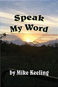 Speak My Word (Paperback)