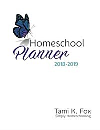 Homeschool Planner 2018-2019 (Paperback)