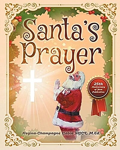 Santas Prayer (Paperback)