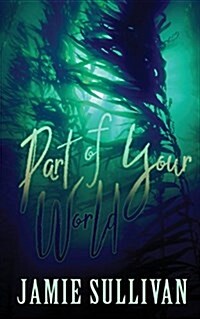 Part of Your World (Paperback)