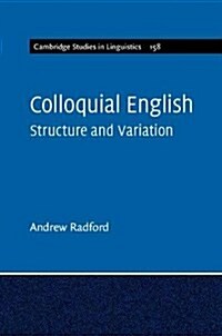 Colloquial English : Structure and Variation (Paperback)