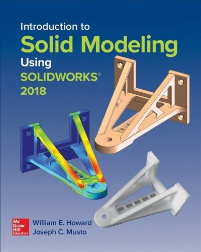 Introduction to Solid Modeling Using Solidworks 2018 (Paperback, 14)