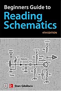 Beginners Guide to Reading Schematics, Fourth Edition (Spiral, 4)