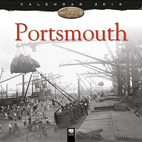 Portsmouth Heritage Wall Calendar 2019 (Art Calendar) (Calendar, New ed)