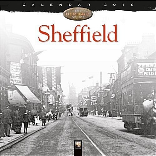 Sheffield Heritage Wall Calendar 2019 (Art Calendar) (Calendar, New ed)