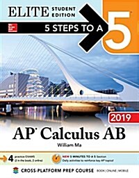5 Steps to a 5: AP Calculus AB 2019 Elite Student Edition (Paperback)