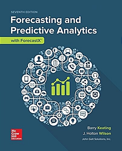 Loose Leaf for Forecasting and Predictive Analytics with Forecast X (Loose Leaf, 7)