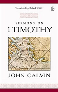 Sermons on 1 Timothy (Hardcover)