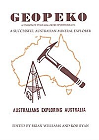 Geopeko - A Successful Australian Mineral Explorer (Paperback)