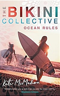 Ocean Rules: The Bikini Collective Book 1 (Paperback)